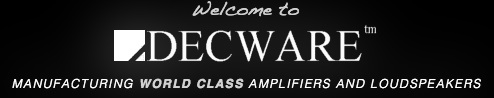 Welcome to Decware / Manufacturing                            World Class Amplifiers and Loudspeakers