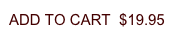 ADD
              TO CART $19.95