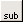 Subscript Button